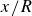 x divided by upper R