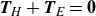 bold italic upper T Subscript upper H Baseline plus bold italic upper T Subscript upper E Baseline equals bold 0