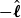 minus ModifyingAbove bold italic script l With caret