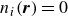 n Subscript i Baseline left parenthesis bold italic r right parenthesis equals 0