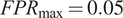 FPRmax equals 0.05