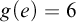 g left parenthesis e right parenthesis equals 6