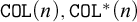 monospace upper C upper O upper L left parenthesis n right parenthesis comma monospace upper C upper O upper L Superscript asterisk Baseline left parenthesis n right parenthesis