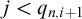j less than q Subscript n comma i plus 1
