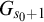 upper G Subscript s 0 plus 1