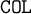 monospace upper C upper O upper L