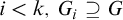 i less than k comma upper G Subscript i Baseline superset of or equal to upper G
