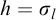 h equals sigma Subscript l
