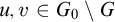 u comma v element of upper G 0 minus upper G