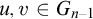 u comma v element of upper G Subscript n minus 1 Baseline