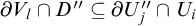 partial differential upper V Subscript l Baseline intersection upper D quotation mark subset of or equal to partial differential upper U Subscript j Baseline quotation mark intersection upper U Subscript i Baseline