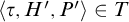 left angle bracket tau comma upper H prime comma upper P Superscript prime Baseline right angle bracket element of upper T