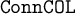 monospace upper C o n n upper C upper O upper L