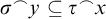 sigma Superscript ⌢ Baseline y subset of or equal to tau Superscript ⌢ Baseline x
