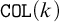 monospace upper C upper O upper L left parenthesis k right parenthesis