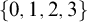 StartSet 0 comma 1 comma 2 comma 3 EndSet