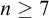 n greater than or equals 7