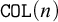 monospace upper C upper O upper L left parenthesis n right parenthesis