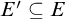 upper E prime subset of or equal to upper E