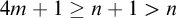 4 m plus 1 greater than or equals n plus 1 greater than n