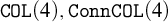 monospace upper C upper O upper L left parenthesis 4 right parenthesis comma monospace upper C o n n upper C upper O upper L left parenthesis 4 right parenthesis