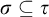 sigma subset of or equal to tau