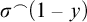 sigma Superscript ⌢ Baseline left parenthesis 1 minus y right parenthesis