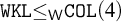 monospace upper W upper K upper L less than or equals Subscript sans serif upper W Baseline monospace upper C upper O upper L left parenthesis 4 right parenthesis