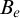 upper B Subscript e