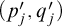 left parenthesis p prime Subscript j Baseline comma q prime Subscript j right parenthesis