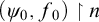 left parenthesis psi 0 comma f 0 right parenthesis up harpoon with barb right n