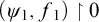 left parenthesis psi 1 comma f 1 right parenthesis up harpoon with barb right 0