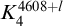 upper K 4 Superscript 4608 plus l