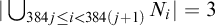 StartAbsoluteValue union Underscript 384 j less than or equals i less than 384 left parenthesis j plus 1 right parenthesis Endscripts upper N Subscript i Baseline EndAbsoluteValue equals 3