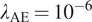 lamda AE equals 10 minus 6