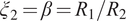 xi 2 equals beta equals upper R 1 slash upper R 2