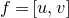 f equals left bracket u comma v right bracket