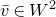 v overbar element of upper W squared