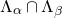 normal upper Lamda Subscript alpha Baseline intersection normal upper Lamda Subscript beta