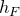 h Subscript upper F