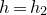 h equals h 2
