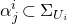 alpha Subscript j Superscript i Baseline subset of normal upper Sigma Subscript upper U Sub Subscript i