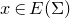 x element of upper E left parenthesis normal upper Sigma right parenthesis