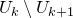 upper U Subscript k Baseline minus upper U Subscript k plus 1