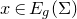 x element of upper E Subscript g Baseline left parenthesis normal upper Sigma right parenthesis