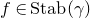 f element of normal upper S normal t normal a normal b left parenthesis gamma right parenthesis