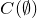 upper C left parenthesis normal empty set right parenthesis