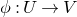 phi colon upper U right arrow upper V