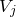 upper V Subscript j