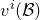 v Superscript i Baseline left parenthesis script upper B right parenthesis